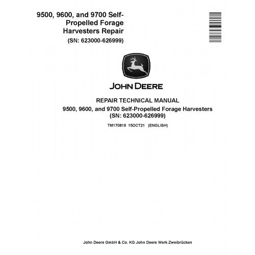 TM170819 John Deere 9500, 9600 and 9700 Self-Propelled Forage Harvesters Pdf Technical Service Manual