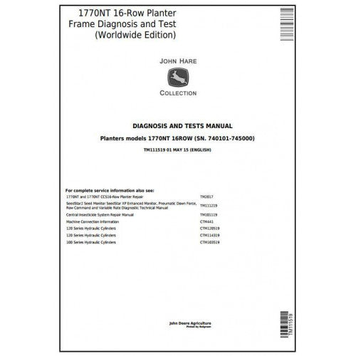 TM111519 John Deere 1770NT 16-Row Planter Frame Pdf Diagnosis and Tests Service Manual