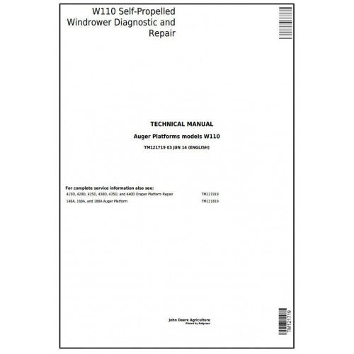 TM121719 John Deere W110 Self-Propelled Hay & Forage Windrowers Pdf Technical Service Manual