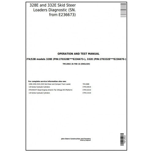TM12802 John Deere 328E, 332E Skid Steer Loaders Pdf Diagnostic, Operation and Test Service Manual