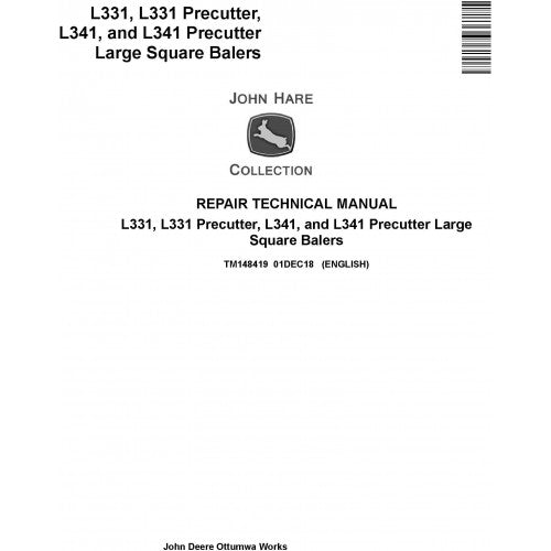 TM148419 John Deere L331/Precutter, L341/ Precutter Large Square Balers Pdf Technical Service Manual