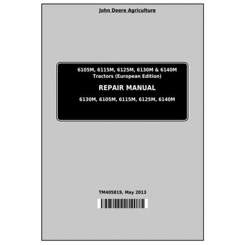 TM405819 John Deere 6105M, 6115M, 6125M, 6130M, 6140M Tractor Pdf Repair Service Technical Manual