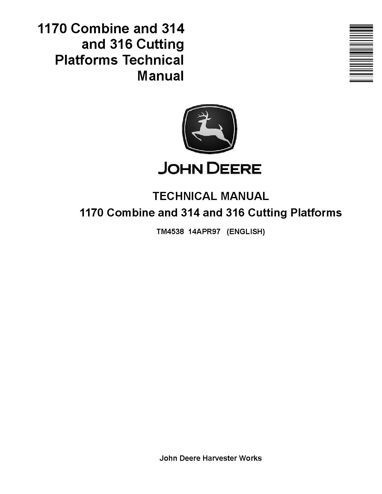 TM4538 John Deere 1170 Combines w.314 and 316 Cutting Platforms Pdf Diagnostic Technical Manual