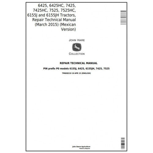 TM608219 John Deere 6425(HC), 7425(HC), 7525(HC), 6155J(H) Tractor Pdf Repair Technical Manual