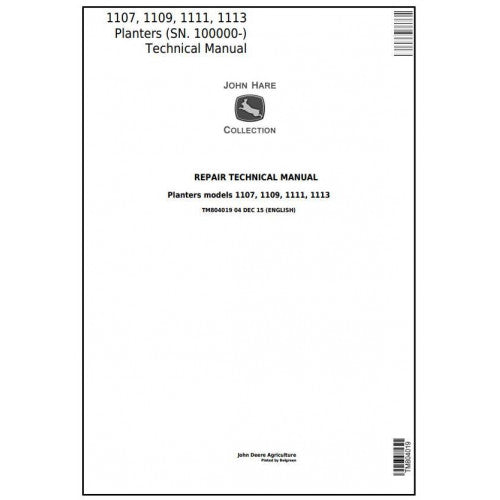 TM804019 John Deere 1107, 1109, 1111, 1113 Planters Pdf Technical Service Manual