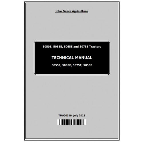 TM900319 John Deere 5050E, 5055E, 5065E and 5075E Tractors Pdf Technical Service Manual
