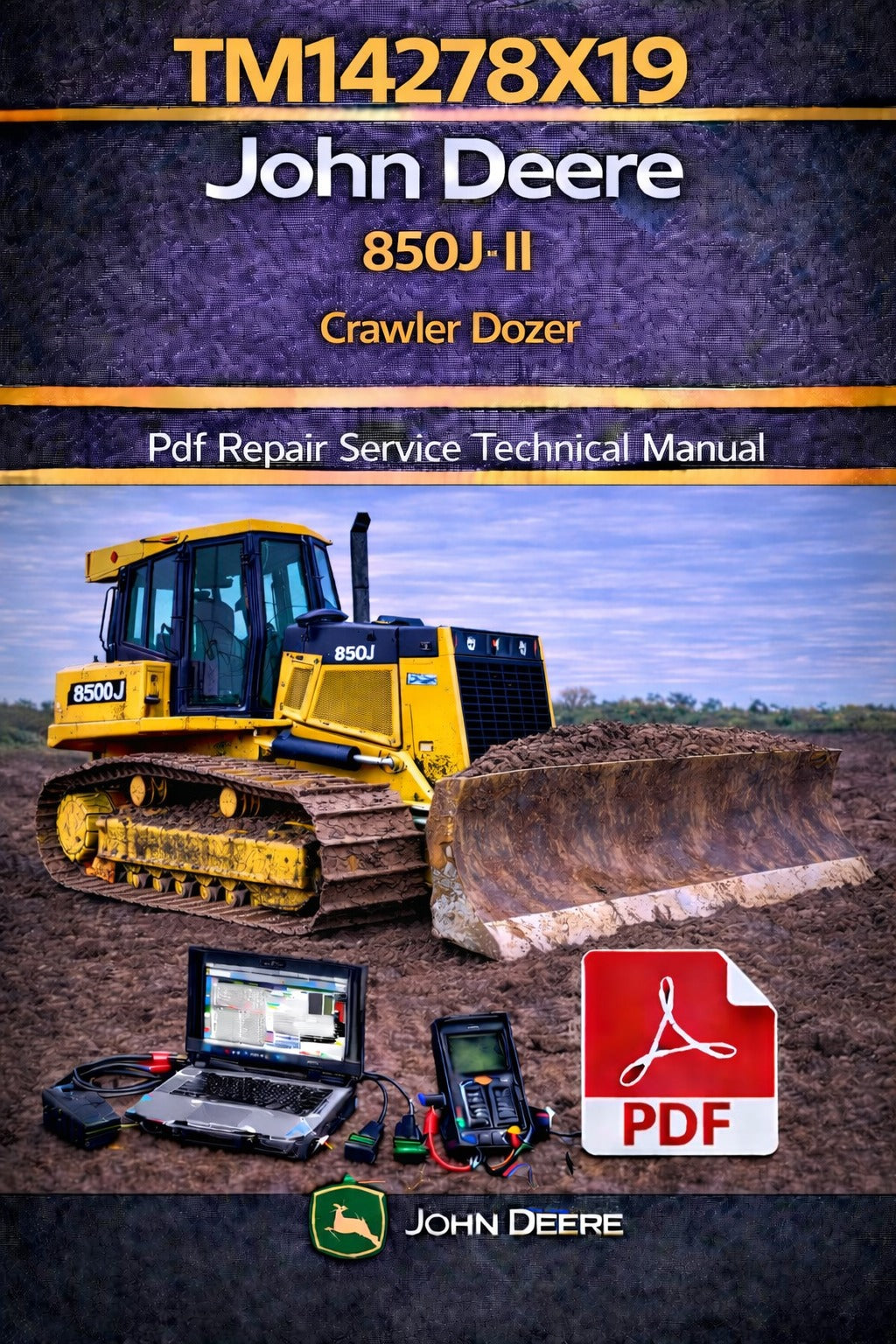 TM14278X19_John_Deere_850J_II_Crawler_Dozer_Pdf_Repair_Service_Technical_Manual