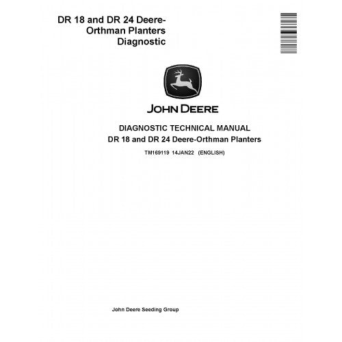 TM169119 John Deere-Orthman DR18 and DR24 Planters Pdf Diagnostic Technical Manual
