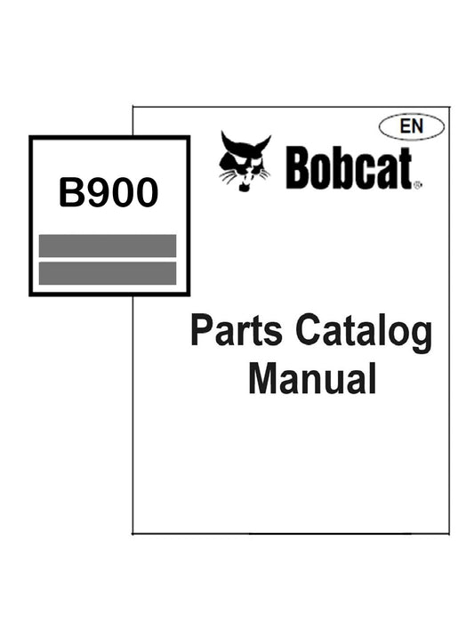 Bobcat B900 Backhoe Loader Parts Manual PDF Instant Access