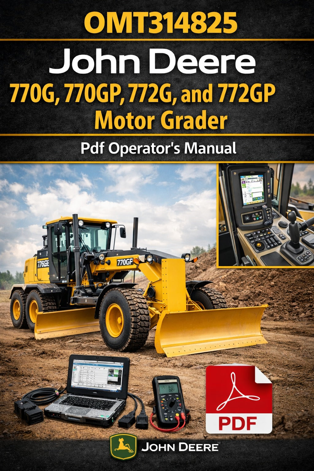 John Deere 770G, 770GP, 872G, 872GP Motor Grader Operator's Manual (OMT314825)