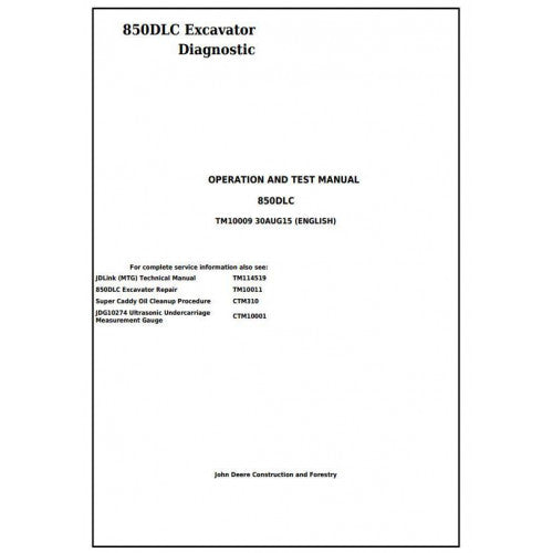 TM10009 John Deere 850DLC Excavator Pdf Diagnostic, Operation and Test Service Manual