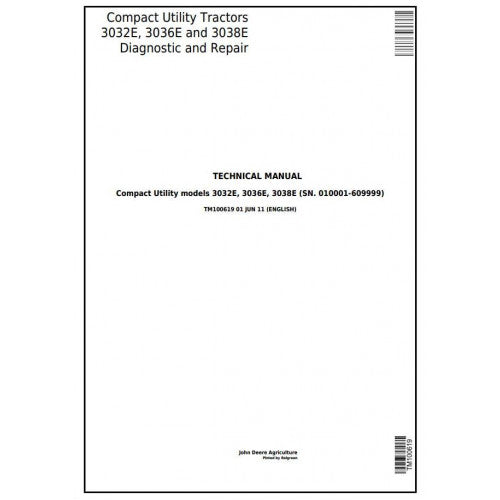 TM100619 John Deere 3032E, 3036E, 3038E Compact Utility Tractor Pdf Technical Service Manual