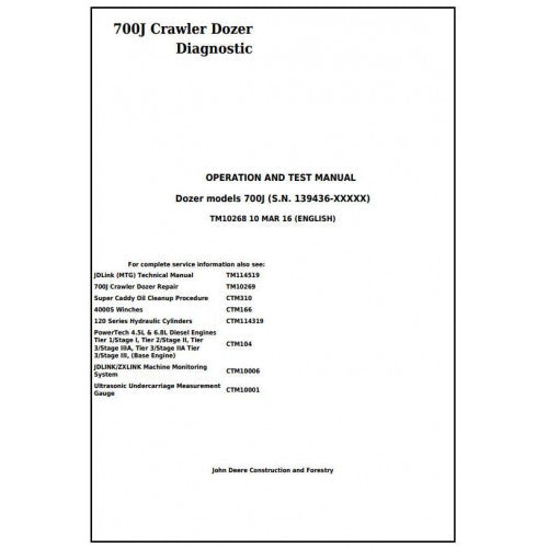 TM10268 John Deere 700J Crawler Dozer Pdf Diagnostic, Operation and Test Service Manual