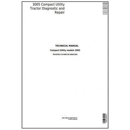 TM102919 John Deere 3005 Compact Utility Tractor Pdf Technical Service Manual