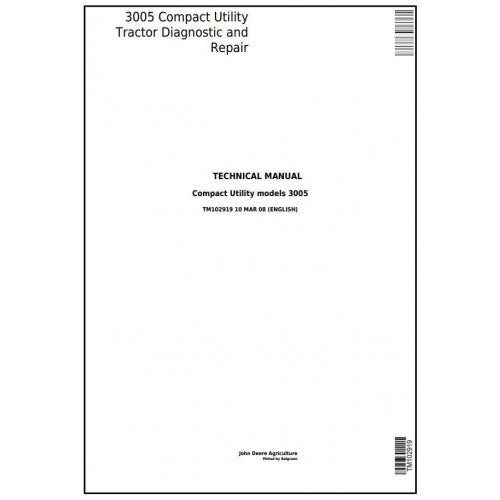 TM102919 John Deere 3005 Compact Utility Tractor Pdf Technical Service Manual