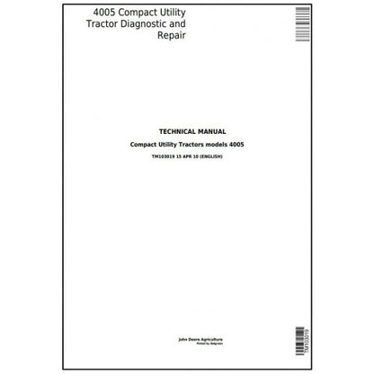 TM103019 John Deere 4005 Compact Utility Tractor Pdf Technical Service Manual