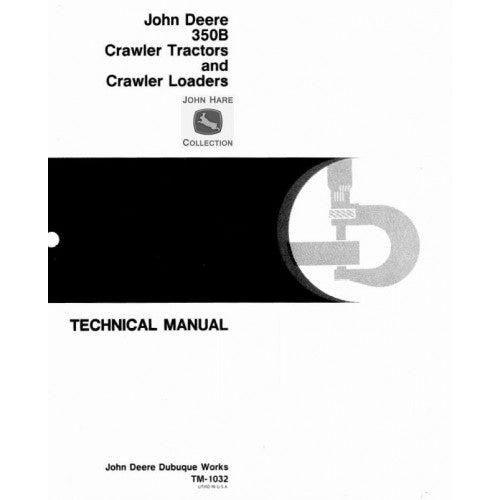 TM1032 John Deere 350B Crawler Tractor and Loader Pdf Repair Service Technical Manual