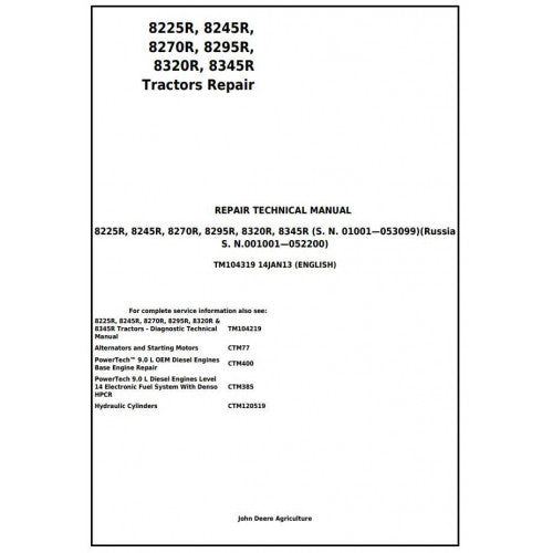 TM104319 John Deere 8225R, 8245R, 8270R, 8295R, 8320R, 8345R Tractor Pdf Repair Service Technical Manual