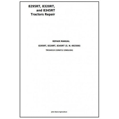TM104519 John Deere 8295RT, 8320RT, 8345RT Tractor Pdf Repair Service Technical Manual