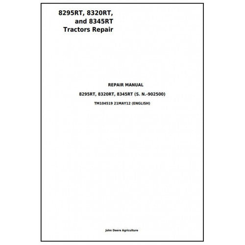 TM104519 John Deere 8295RT, 8320RT, 8345RT Tractor Pdf Repair Service Technical Manual