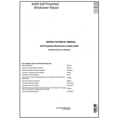 TM106419 John Deere A400 Self-Propelled Hay and Forage Windrowers Pdf Repair Service Technical Manual