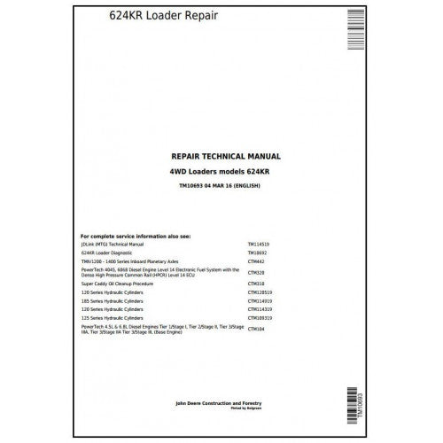 TM10693 John Deere 624KR 4WD Loader Pdf Repair Service Technical Manual