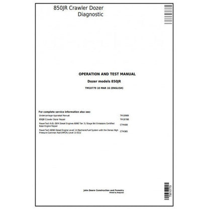 TM10779 John Deere 850JR Crawler Dozer Pdf Diagnostic, Operation and Test Service Manual