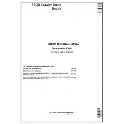 TM10780 John Deere 850JR Crawler Dozer Pdf Repair Service Technical Manual
