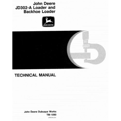 TM1090 John Deere 302A Utility Construction Tractor, Backhoe loader Pdf Repair Service Technical Manual