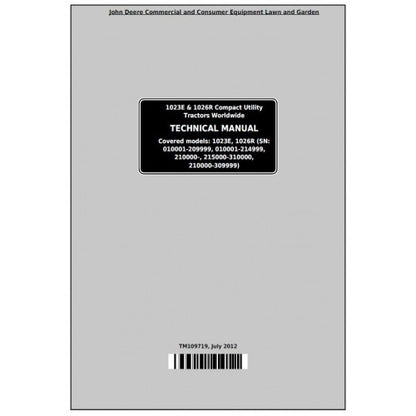 TM109719 John Deere 1023E & 1026R Compact Utility Tractor Pdf Technical Service Manual