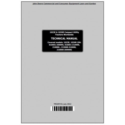 TM109719 John Deere 1023E & 1026R Compact Utility Tractor Pdf Technical Service Manual