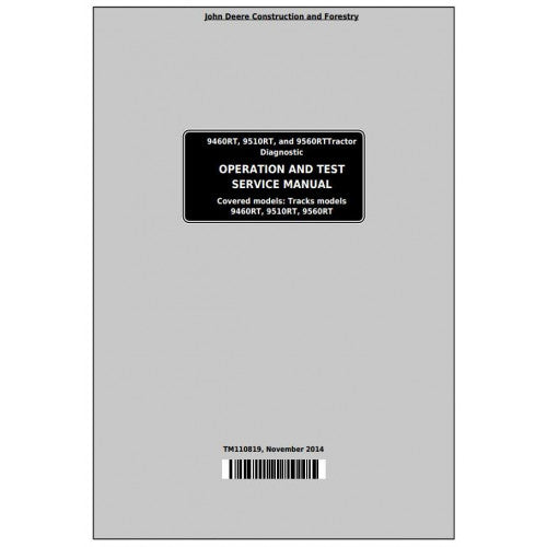 TM110819 John Deere 9460RT, 9510RT, 9560RT Tracks Tractor Pdf Diagnosis and Tests Service Manual