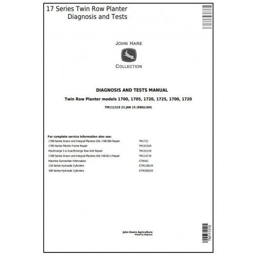 TM111319 John Deere 1700, 1705, 1720, 1725 Twin Row Planter Pdf Diagnosis and Tests Service Manual