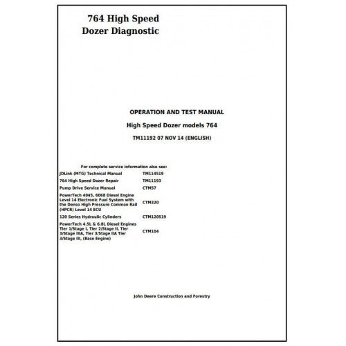 TM11192 John Deere 764 High Speed Crawler Dozer Pdf Diagnostic, Operation and Test Service Manual