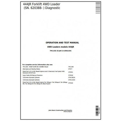 TM11202 John Deere 444JR Forklift 4WD Loader Pdf Diagnostic, Operation and Test Service Manual