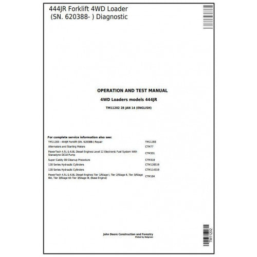 TM11202 John Deere 444JR Forklift 4WD Loader Pdf Diagnostic, Operation and Test Service Manual