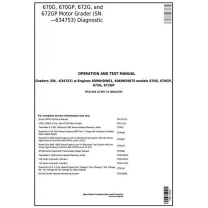 TM11204 John Deere 670G, 670GP, 672G, 672GP Motor Grader Pdf Diagnostic, Operation and Test Service Manual