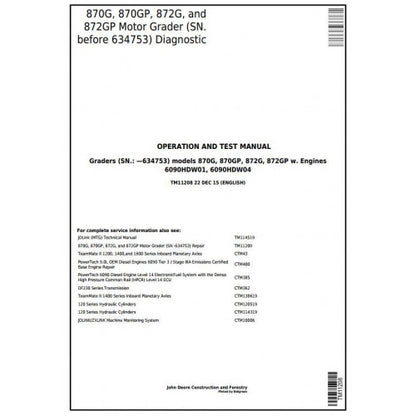 TM11208 John Deere 870G, 870GP, 872G, 872GP Motor Grader Pdf Diagnostic, Operation and Test Service Manual
