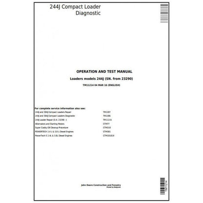 TM11214 John Deere 244J Compact Loader Pdf Diagnostic, Operation and Test Service Manual