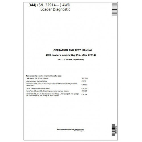 TM11218 John Deere 344J 4WD Loader Pdf Diagnostic, Operation and Test Service Manual