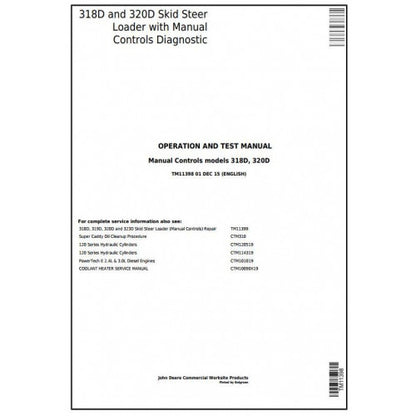 TM11398 John Deere 318D, 320D Skid Steer Loader Pdf Diagnostic, Operation and Test Service Manual