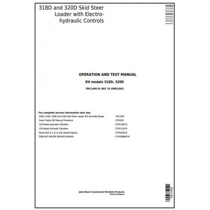 TM11406 John Deere 318D, 320D Skid Steer Loader Pdf Diagnostic, Operation and Test Service Manual