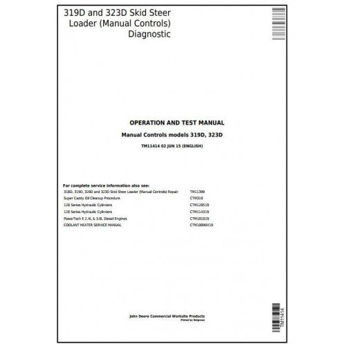 TM11414 John Deere 319D, 323D Skid Steer Loader Pdf Diagnostic, Operation and Test Service Manual