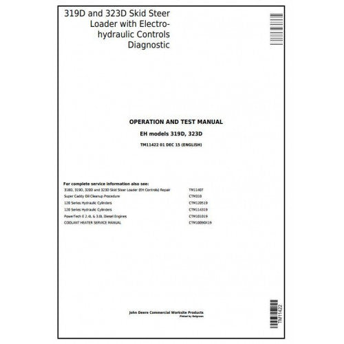 TM11422 John Deere 319D, 323D Skid Steer Loader Pdf Diagnostic, Operation and Test Service Manual