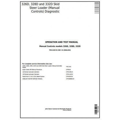 TM11430 John Deere 326D, 328D, 332D Skid Steer Loader Pdf Diagnostic, Operation and Test Service Manual