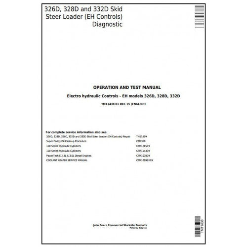 TM11438 John Deere 326D, 328D, 332D Skid Steer Loader Pdf Diagnostic, Operation and Test Service Manual