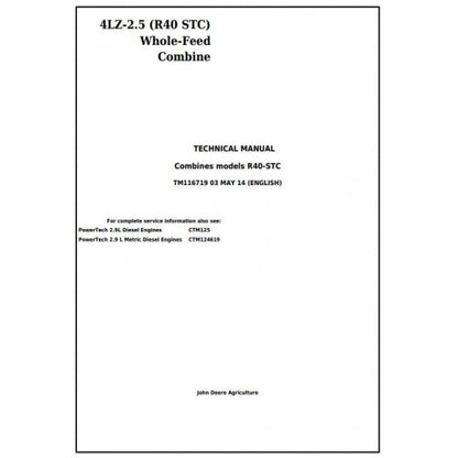 TM116719 John Deere 4LZ-2.5 Whole-Feed Combine Pdf Technical Service Manual