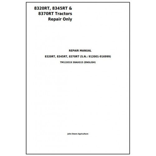 TM119319 John Deere 8320RT, 8345RT, 8370RT Tractor Pdf Repair Service Technical Manual