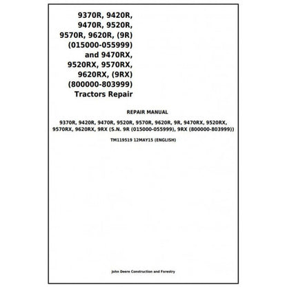 TM119519 John Deere 9370R, 9420R, 9470R, 9520R, 9570R, 9620R, 9470RX, 9520RX, 9570RX, 9620RX Tractors Pdf Repair Service Technical Manual