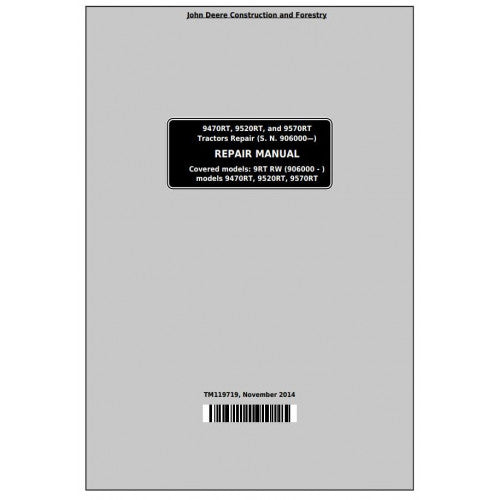 TM119719 John Deere 9470RT, 9520RT, 9570RT Tractor Pdf Repair Service Technical Manual